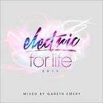 Electric for Life 2015 - CD Audio di Gareth Emery