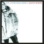 Just a Story from America - CD Audio di Elliott Murphy