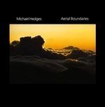 Aerial Boundaries - CD Audio di Michael Hedges