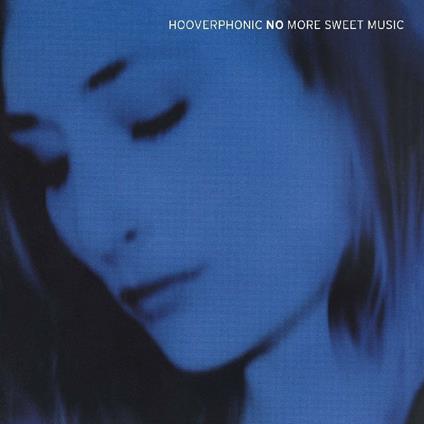 No More Sweet Music - CD Audio di Hooverphonic