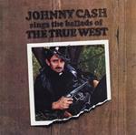 Johnny Cash Sings the Ballads of the True West