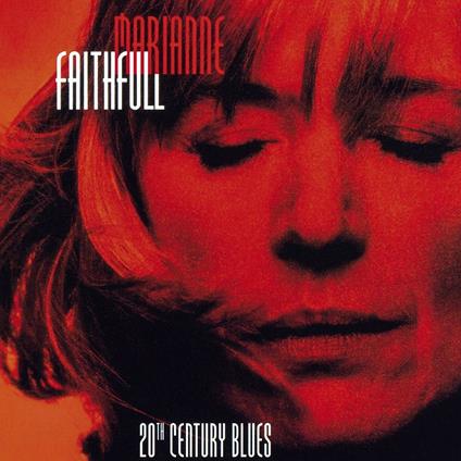 20th Century Blues - CD Audio di Marianne Faithfull