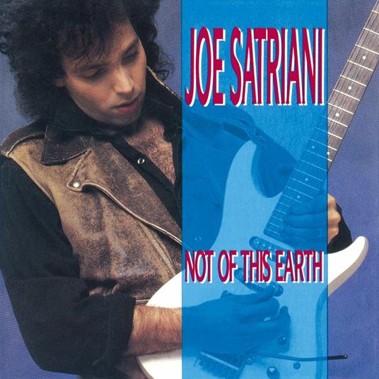 Not of This Earth - CD Audio di Joe Satriani