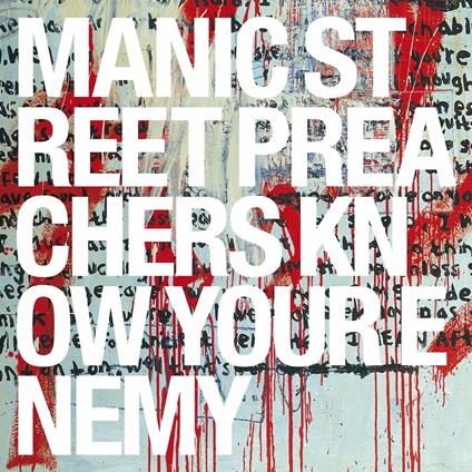 Know Your Enemy - CD Audio di Manic Street Preachers