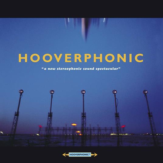 A New Stereophonic Sound Spectacular - CD Audio di Hooverphonic