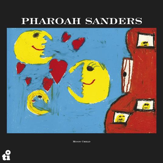 Moon Child - CD Audio di Pharoah Sanders