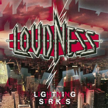 Lightning Strikes - CD Audio di Loudness