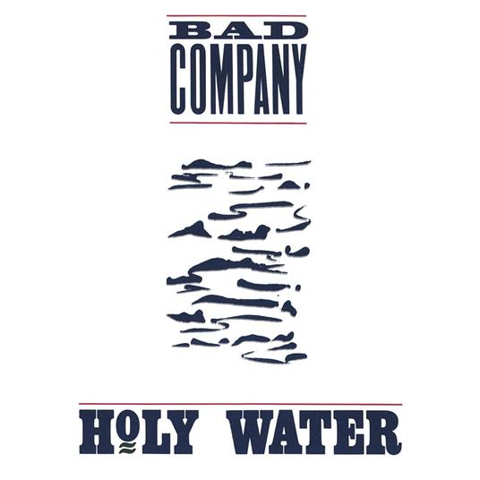 Holy Water - CD Audio di Bad Company