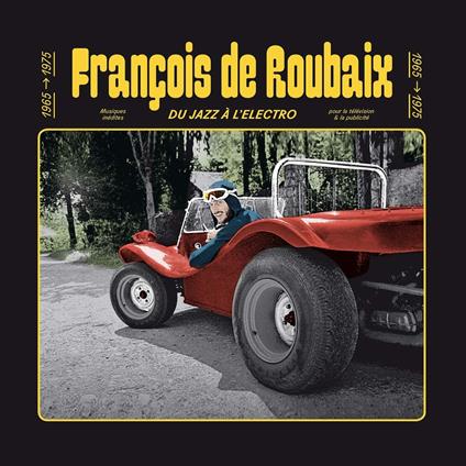 Du Jazz à L'Electro - CD Audio di François De Roubaix