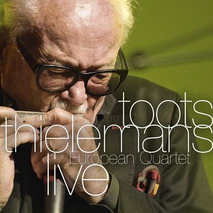 European Quartet Live - CD Audio di Toots Thielemans