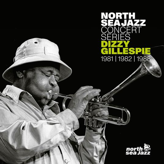North Sea Jazz Concert... - Vinile LP di Dizzy Gillespie