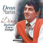 Dino. Italian Love Songs