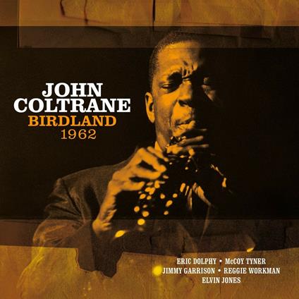 Birdland 1962 (180 gr.) - Vinile LP di John Coltrane