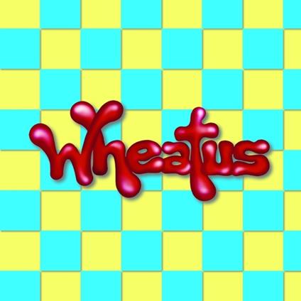 Wheatus - Vinile LP di Wheatus