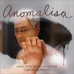 Anomalisa (Colonna sonora) (180 gr.) - Vinile LP di Carter Burwell