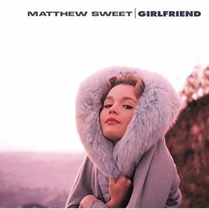 Girlfriend - Vinile LP di Matthew Sweet