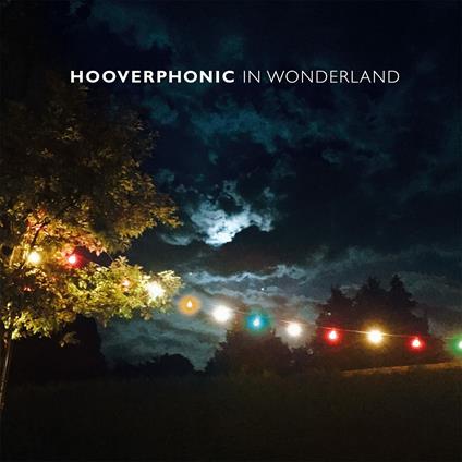 In Wonderland (Coloured Vinyl) - Vinile LP di Hooverphonic