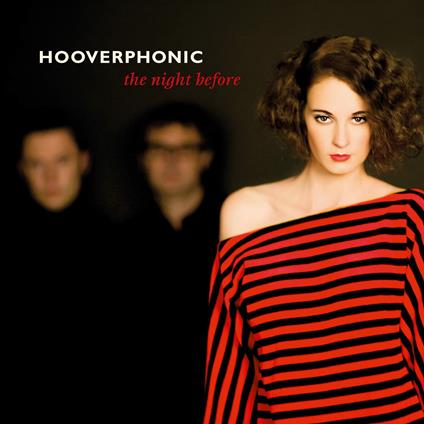 Night Before (180 gr.) - Vinile LP di Hooverphonic