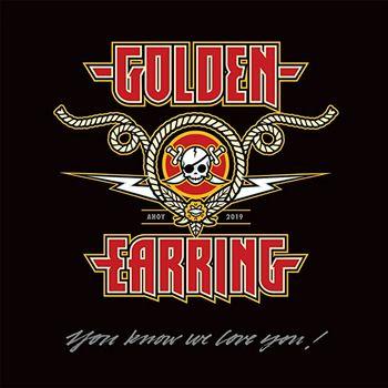 You Know We Love You - Vinile LP di Golden Earring