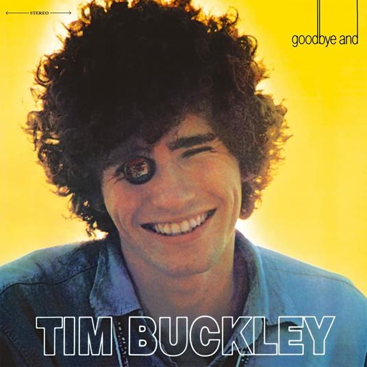 Goodbye And Hello (Coloured Vinyl) - Vinile LP di Tim Buckley