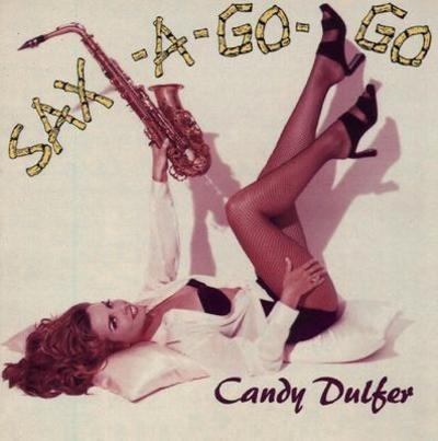 Sax-A-Go-Go - Vinile LP di Candy Dulfer