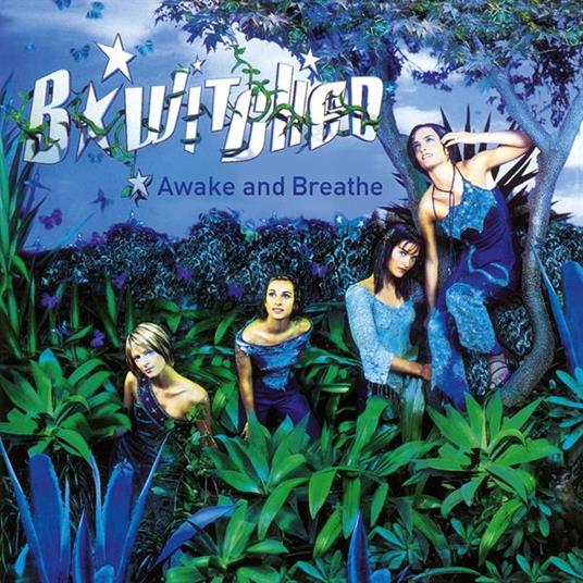 Awake And Breathe - Vinile LP di B Witched