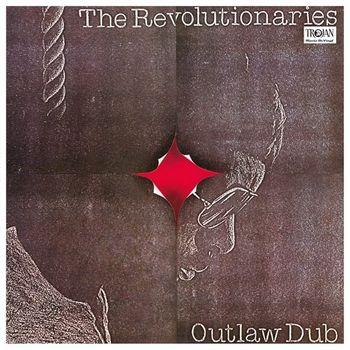 Outlaw Dub - Vinile LP di Revolutionaries