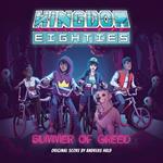 Kingdom Eighties (Colonna Sonora)