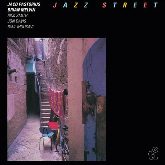 Jazz Street - Vinile LP di Jaco Pastorius