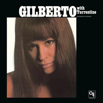 Gilberto With Turrentine - Vinile LP di Astrud Gilberto