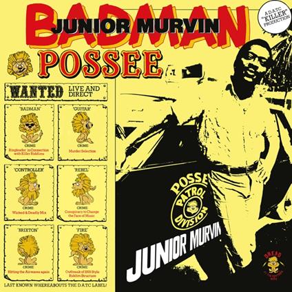 Bad Man Possee - Vinile LP di Junior Murvin