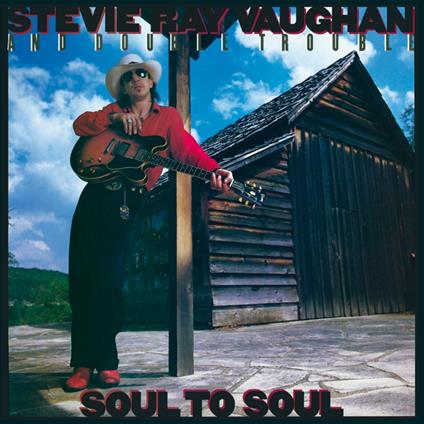 Soul To Soul - Vinile LP di Stevie Ray Vaughan