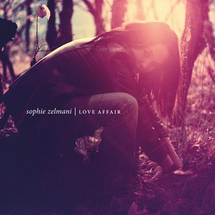 Love Affair - Vinile LP di Sophie Zelmani