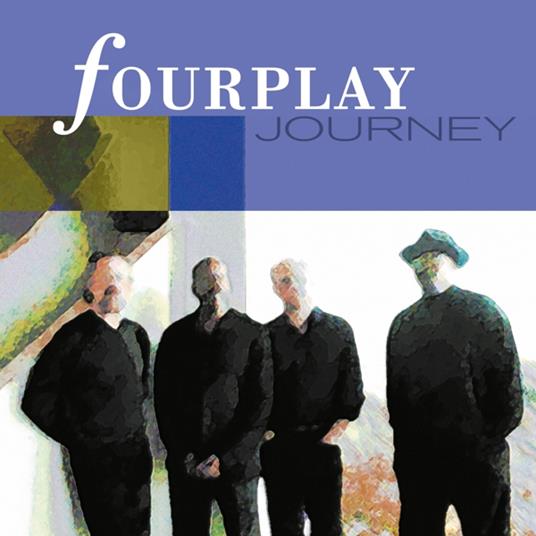 Journey - Vinile LP di Fourplay