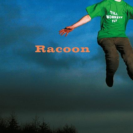 Till Monkeys Fly - Vinile LP di Racoon