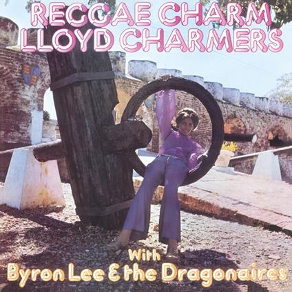 Reggae Charm - Vinile LP di Byron Lee,Dragonaires,Lloyd Charmers