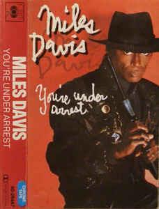 You'Re Under Arrest - Vinile LP di Miles Davis