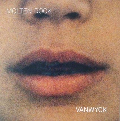 Molten Rock - Vinile LP di Vanwyck