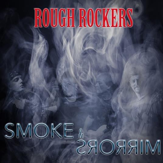 Smoke & Mirrors Ep (Digipack) - CD Audio di Rough Rockers