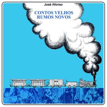 Contos Velhos Rumos Novos - Vinile LP di José Afonso