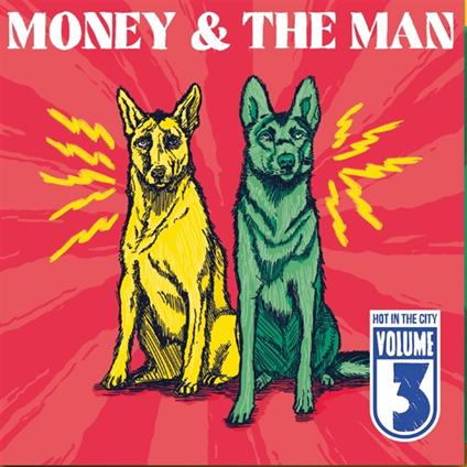 Vol Iii. Hot In The City - Vinile LP di Money & the Man