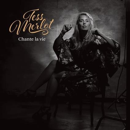 Chante La Vie - CD Audio di Tess Merlot