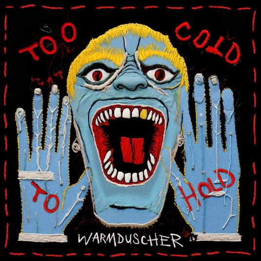 Too Cold To Hold (Translucent Red Vinyl) - Vinile LP di Warmduscher