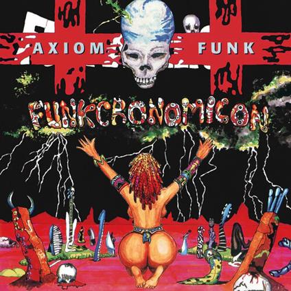 Funkcronomicon - Vinile LP di Axiom Funk