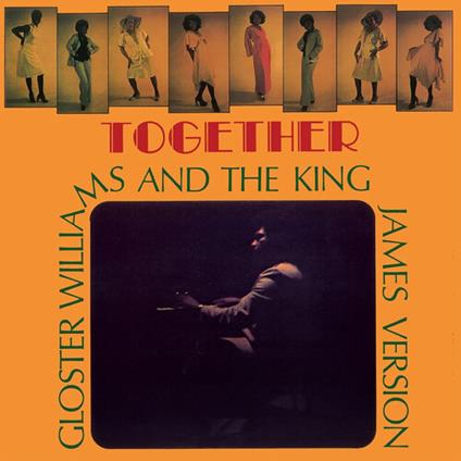 Together - Vinile LP di Gloster Williams and the King James Version