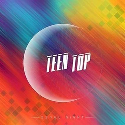 Seoul Night. A Version - Libro + CD Audio di Teen Top