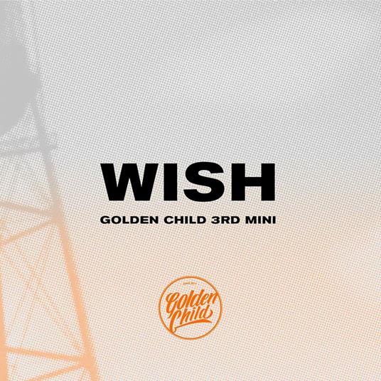 Wish - CD Audio di Golden Child