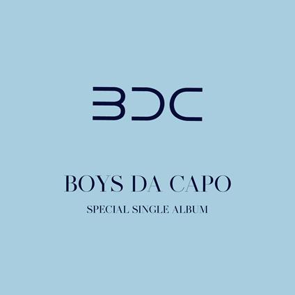 Boys Da Capo - CD Audio di BDC