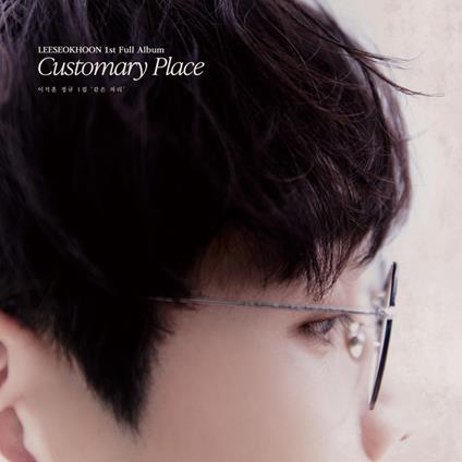 Customary Place - CD Audio di Seok Hoon Lee