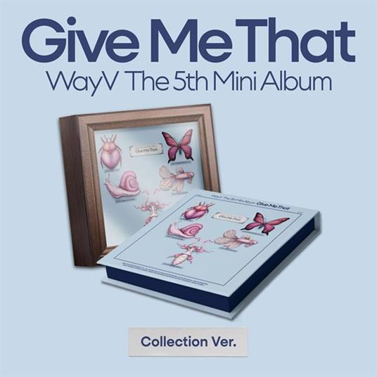 Give Me That - CD Audio di Wayv